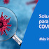 Soluciones para combatir coronavirus 