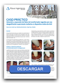 Caso Práctico: Detección y reparación de fallos de transformador Caso Práctico: Detección y reparación de fallos de transformador