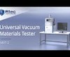 Universal Vacuum Materials Tester - Rtec Instruments
