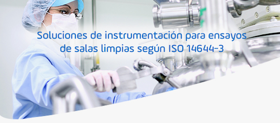 webinar sobre soluciones de instrumentaciónpara ensayos de salas limpias según ISO 14644-3