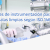 webinar sobre soluciones de instrumentaciónpara ensayos de salas limpias según ISO 14644-3